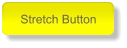 Stretch Button